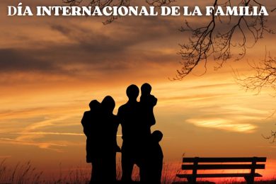 #EfeméridesHCLLH DÍA INTERNACIONAL DE LA FAMILIA 
